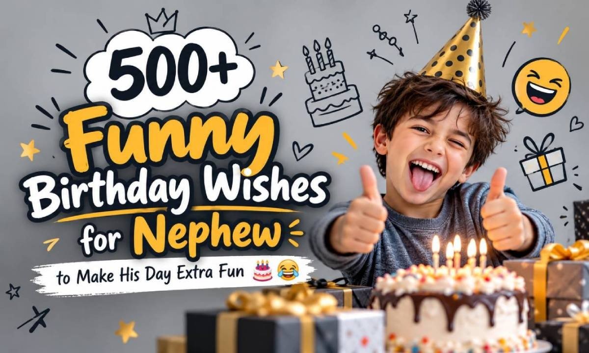 Funny Birthday Wishes for Nephew